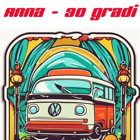 Anna (30 Gradi)