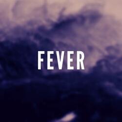 Fever