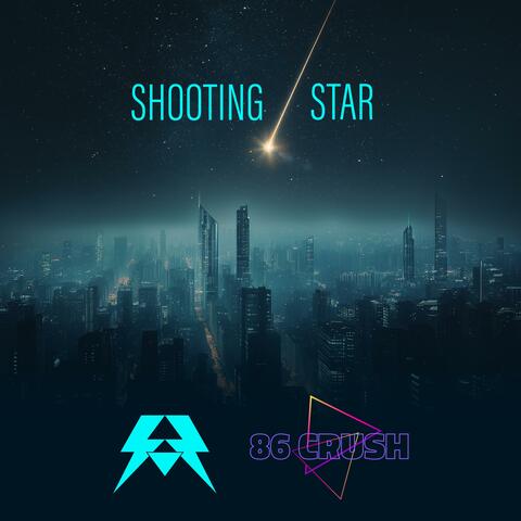 Shooting Star (feat. 86 Crush)