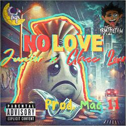 No Love (feat. Ghee Low)