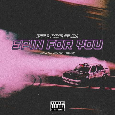 Spin For You