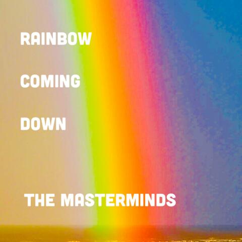 Rainbow Coming Down