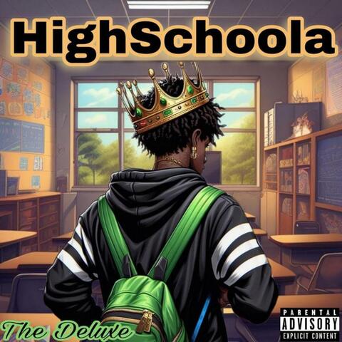 HighSchoola (Unmixed Mixtape)