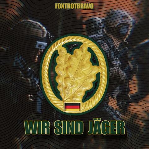 Wir sind Jäger