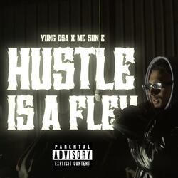 HUSTLE IS A FLEX (feat. MC SUN-E)