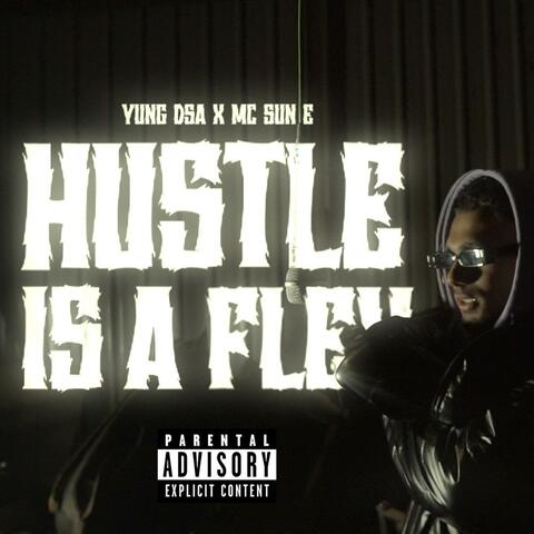 HUSTLE IS A FLEX (feat. MC SUN-E)