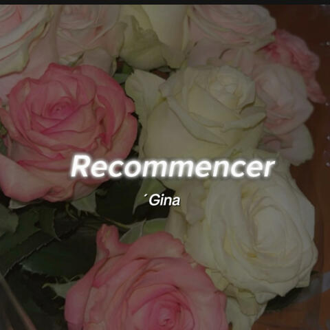 Recommencer