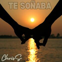 Te Soñaba