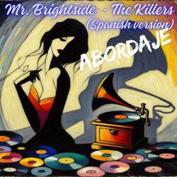 Mr. Brightside. The Killers