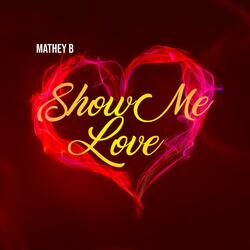 Show Me Love (Club Mix)