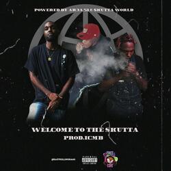 Welcome To The Skutta (feat. Eazy Trappin' & Uv Scutti)