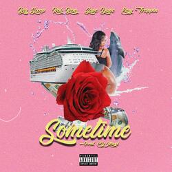 Sometime (feat. Big Scoop, Rob Benz & Eazy Trappin')