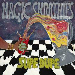 Magic Smoothies (Take You To the Moon) (feat. CY Muzik)
