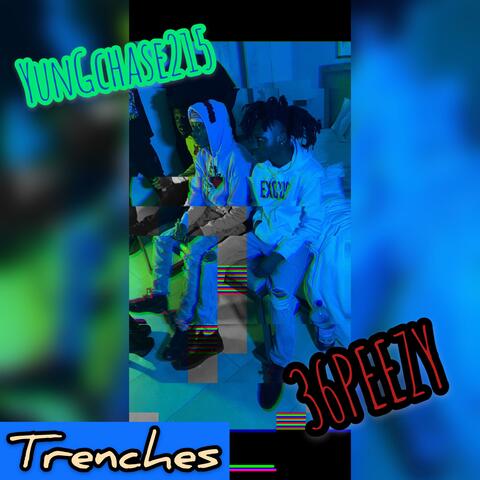 trenches (feat. 36peezy)