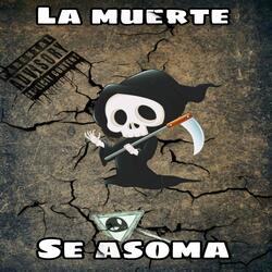 la muerte se asoma