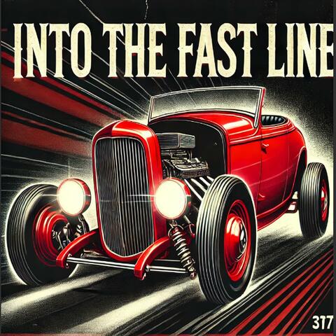 Into the Fast Line