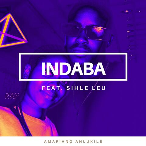 Indaba (feat. Sihle Leu)