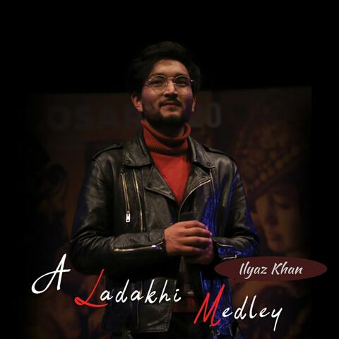 A Ladakhi Medley (feat. Acoustive Ladakh)