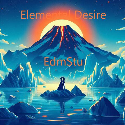 Elemental Desire (Feel so cool)