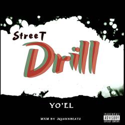 Street Drill