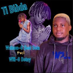 Ti Blòda (feat. Will-G Detay)