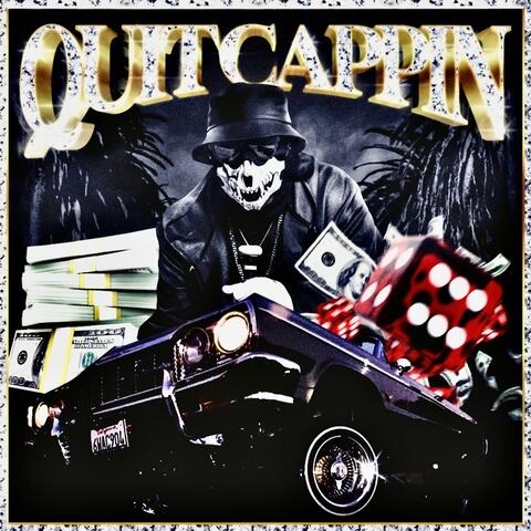 Quit Cappin