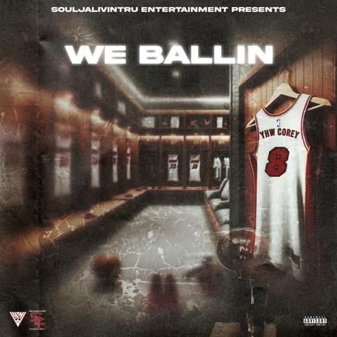 We Ballin