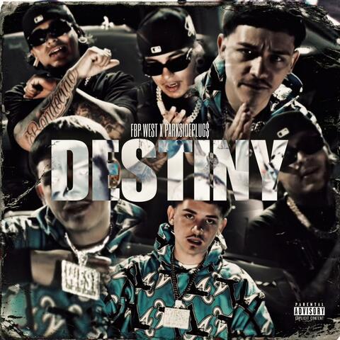 Destiny (feat. FBP West)