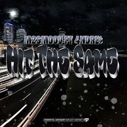 Hit The Same (feat. 4NDRE$)