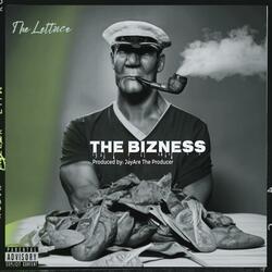 The Bizness