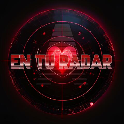 En tu radar