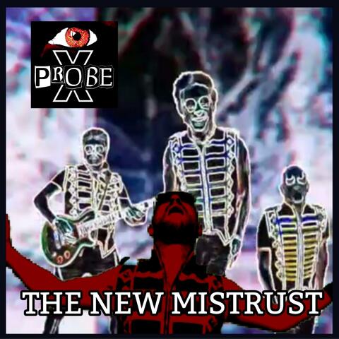 The new mistrust