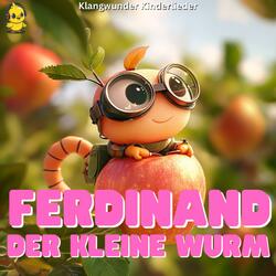 Ferdinand der kleine Wurm