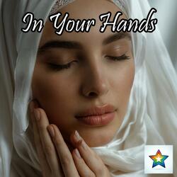 In Your Hands