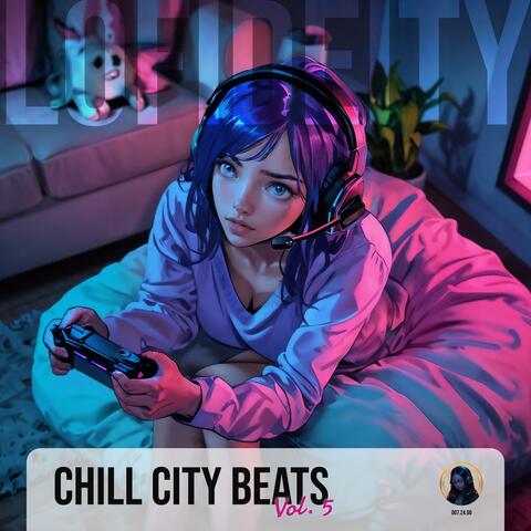 Lofideity: Chill City Beats, Vol. 5