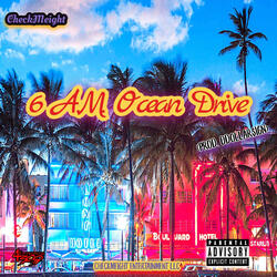 6 AM Ocean Drive