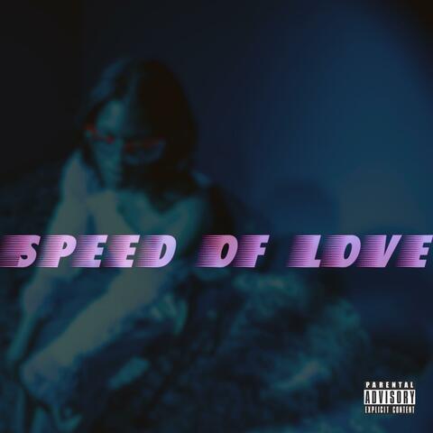 Speed Of Love