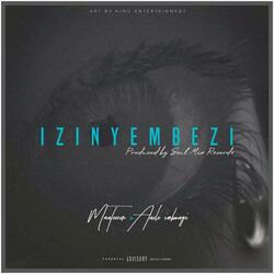 Izinyembezi (feat. Anele imbongi)