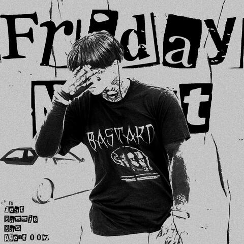 Friday Night (feat. Kirby, Cas & Daquan Tha Cheat Code)