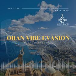 Oran Vibe Evasion