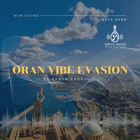 Oran Vibe Evasion