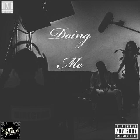 Doing Me