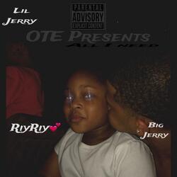 All i need (feat. RiyRiy & Lil Jerry)