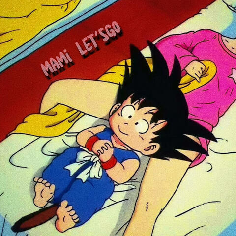 Mami let'sGo