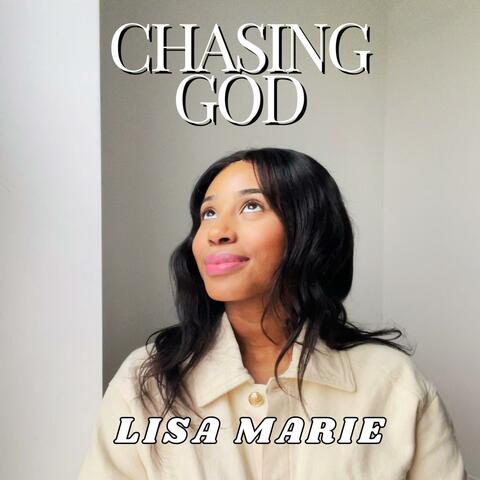 CHASING GOD