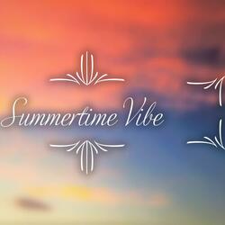 Summertime Vibe