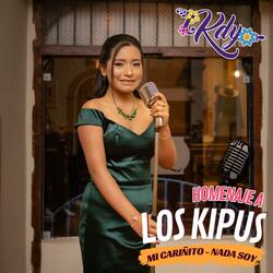 MI CARIÑITO & NADA SOY (Homenaje a los Kipus) vals