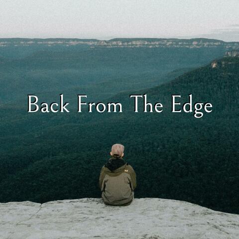 Back From The Edge