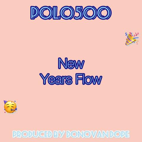 New Years Flow (feat. Donovan Dope)