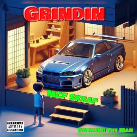 Grindin (feat. Drewskii The Man)